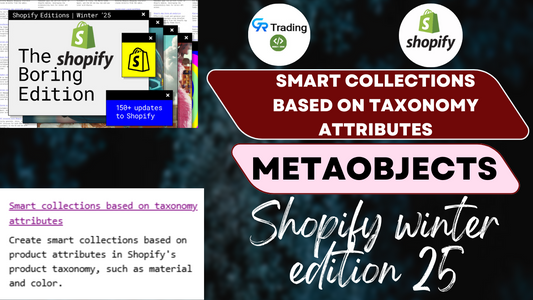 Smart Collections Based On Taxonomy Attributes : Metaobjects || Shopify winter edition 25