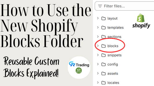 Understanding the Blocks Folder in Shopify Themes