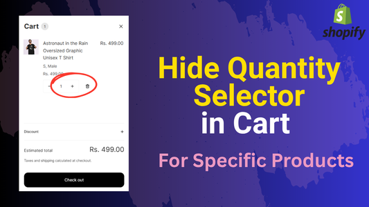How to Hide the Quantity Selector for Specific Products in the Shopify Cart