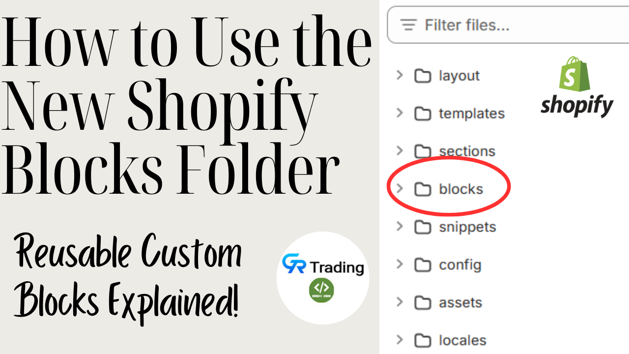 Understanding the Blocks Folder in Shopify Themes – GR Trading ...