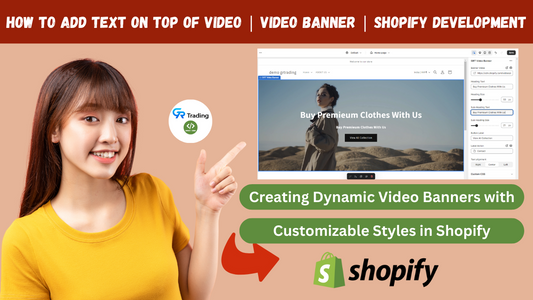 Creating Dynamic Video Banners with Customizable Styles in Shopify