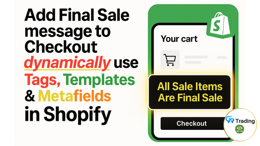 Add Final Sale message to Checkout dynamically using with Tags, Templates & Metafields in Shopify