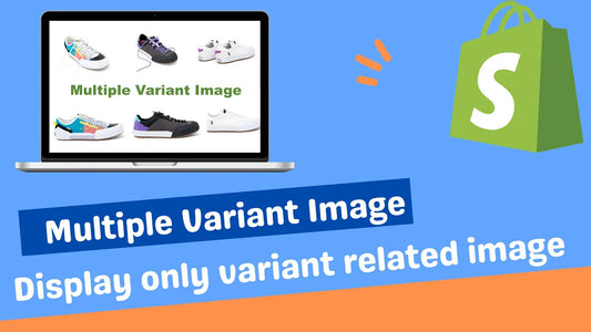 Show all variant related images only Shopify
